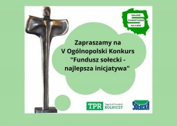 V ogólnopolski konkurs „Fundusz sołecki – najlepsza inicjatywa”