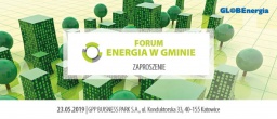 XXXI FORUM ENERGIA W GMINIE w dn. 23 maja 2019 r. w Katowicach
