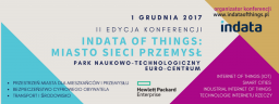 II edycja konferencji Internet Rzeczy - 1 grudnia 2017 r., Katowice